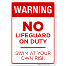 Pool Sign, No Lifeguard On Duty Sign
