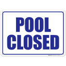 Pool Closed Sign