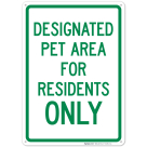 Designated Pet Area For Residents Only Sign