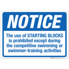The Use Of Starting Blocks Is Prohibited Sign, Pool Sign