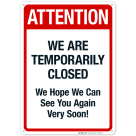Attention We Are Temporarily Closed Sign, Pool Sign