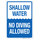 Shallow Water No Diving Allowed Sign, Pool Sign