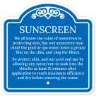 Please Allow Sunscreen To Soak Into Skin For At Least 15 Minutes Before Entering Sign