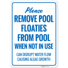 Please Remove Pool Floaties From Pool When Not In Use Sign