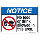 No Food Or Drink Allowed In This Area Sign, ANSI Notice Sign No Food Or Drink Allowed In This Area Sign, ANSI Notice Sign