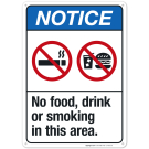 No Food, Drink Or Smoking In This Area Sign, ANSI Notice Sign No Food, Drink Or Smoking In This Area Sign, ANSI Notice Sign