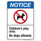Children's Play Area No Dogs Allowed Sign, ANSI Notice Sign Children's Play Area No Dogs Allowed Sign, ANSI Notice Sign
