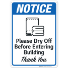 Please Dry Off Before Entering Building Sign Please Dry Off Before Entering Building Sign