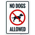 No Dogs Allowed With Graphic Sign, (SI-66540) No Dogs Allowed With Graphic Sign, (SI-66540)