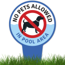 No Pets Allowed In Pool Area With Stake Sign No Pets Allowed In Pool Area With Stake Sign