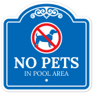 No Pets In Pool Area Sign No Pets In Pool Area Sign