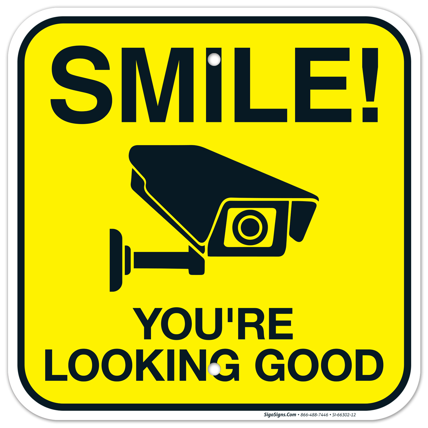 Sign Looking Good Smile You're Looking Good Sign