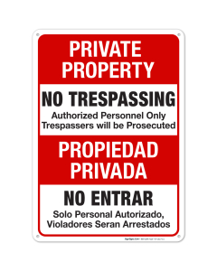 Private Property No Trespassing Authorized Personnel Only Trespassers Bilingual Sign