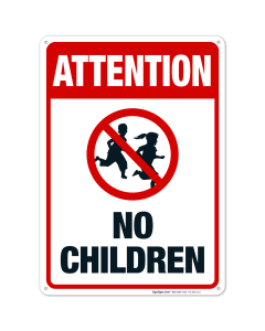 Attention No Children Sign, Traffic Sign