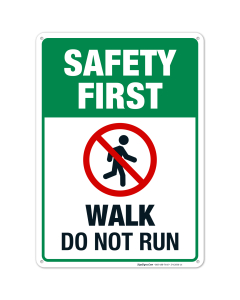 Safety First Walk Do Not Run Sign, Pool Sign