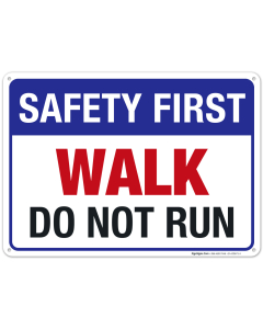 Safety First Walk Do Not Run Pool Sign