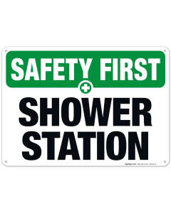 Shower Station Sign, OSHA Safety First Sign