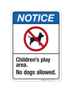 Children's Play Area No Dogs Allowed Sign, ANSI Notice Sign