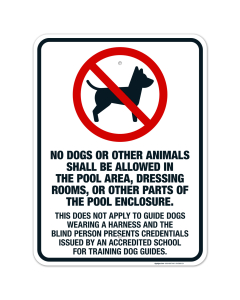 No Dogs Or Other Animals Shall Be Allowed In The Pool Area Dressing Rooms Or Other Sign
