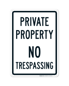 Private Property No Trespassing Sign, (SI-64676)