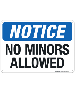 No Minors Allowed Sign