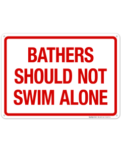 Bathers Should Not Swim Alone Sign, Pool Sign