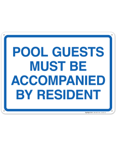 Pool Guests Must Be Accompanied By Resident Sign, Pool Sign