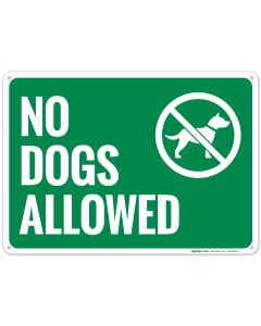 No Dogs Allowed Sign, (SI-66560)