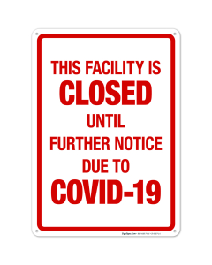 This Faciliry Is Closed Until Further Notice Due To Covid-19 Sign, Pool Sign