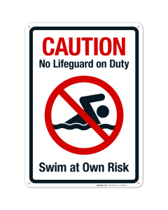 No Lifeguard On Duty Sign, Pool Sign, (SI-6800)