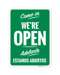 Come In We're Open Bilingual Sign