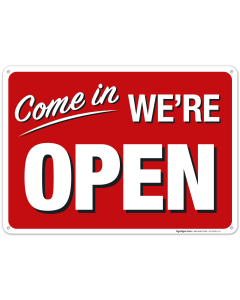 Come In We're Open Sign, (SI-70421)