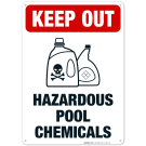 Keep Out Hazardous Pool Chemicals Sign