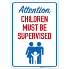 Attention Children Must Be Supervised Pool Sign