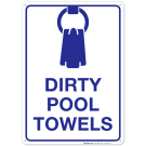 Dirty Pool Towels Sign, Pool Sign