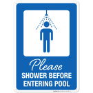 Please Shower Before Entering Pool Sign, Pool Sign