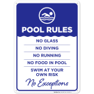 Pool Rules - No Exceptions Sign, Pool Sign
