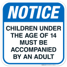 Children Under The Age Of 14 Must Be Accompanied By An Adult Sign, Pool Sign