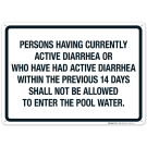 Persons Having Currently Active Diarrhea Or Who Have Had Active Diarrhea Sign, Pool Sign