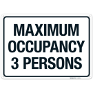Maximum Occupancy 3 Persons Sign