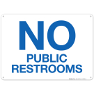 No Public Restrooms Sign