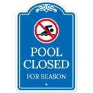 Pool Closed For Season Sign