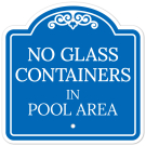 No Glass Containers In Pool Area Sign