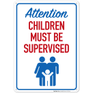 Attention Children Must Be Supervised Pool Sign