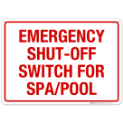 Emergency Shut Off Switch Sign, Pool Sign