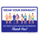 Wear Your Swimsuit Sign, Pool Sign