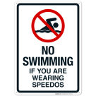No Swimming If You Are Wearing Speedos Sign, Pool Sign